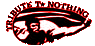 TRIBUTE TO NOTHING