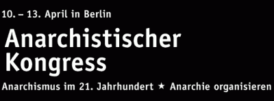 Anarchistischer Kongress in Berlin